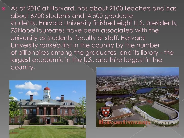 As of 2010 at Harvard, has about 2100 teachers and