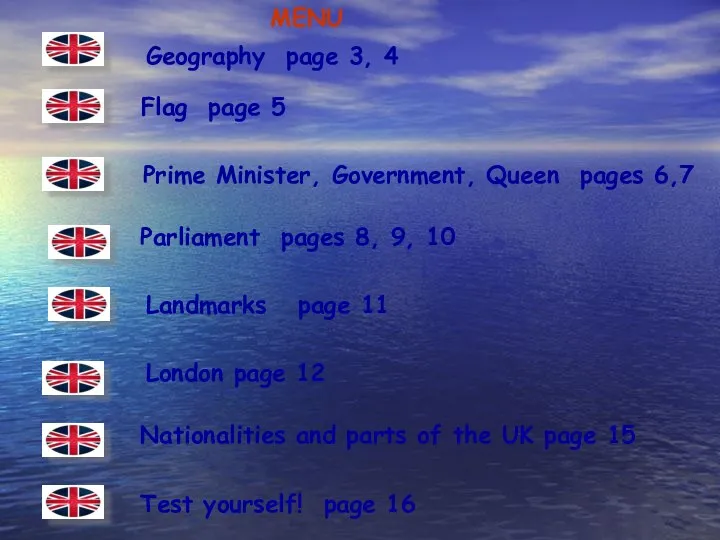 Geography page 3, 4 Flag page 5 Prime Minister, Government,