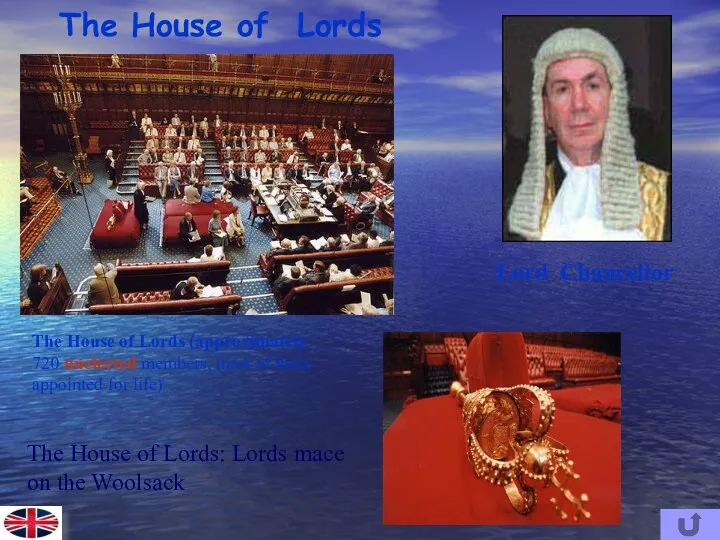 The House of Lords: Lords mace on the Woolsack The