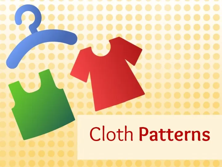 Cloth Patterns