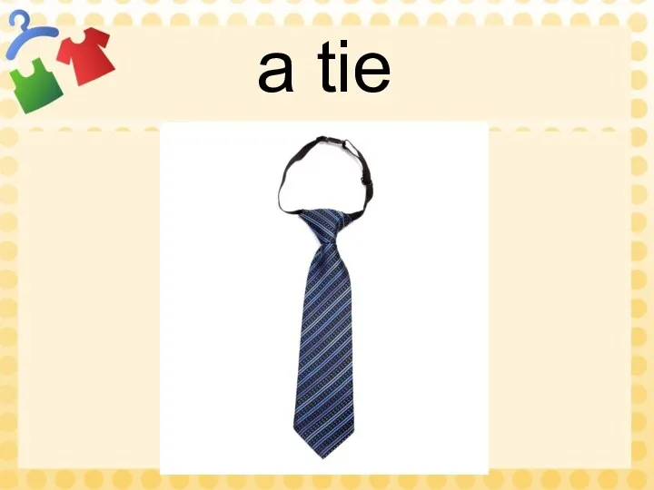 a tie