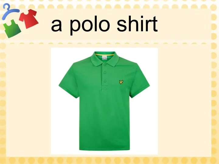 a polo shirt