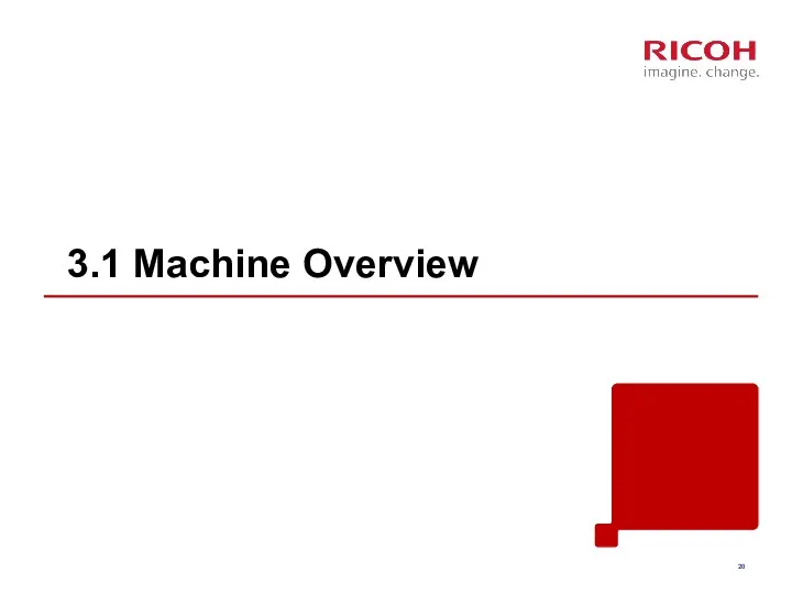 3.1 Machine Overview