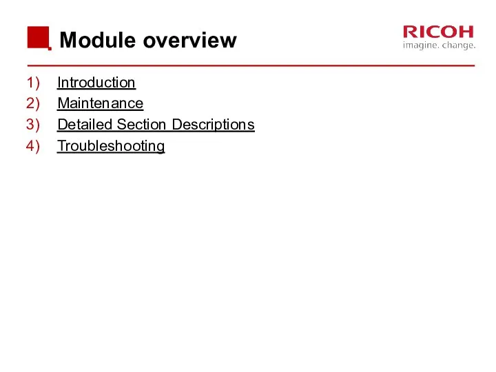 Module overview Introduction Maintenance Detailed Section Descriptions Troubleshooting