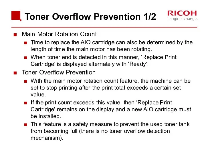 Toner Overflow Prevention 1/2 Main Motor Rotation Count Time to