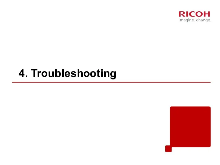 4. Troubleshooting