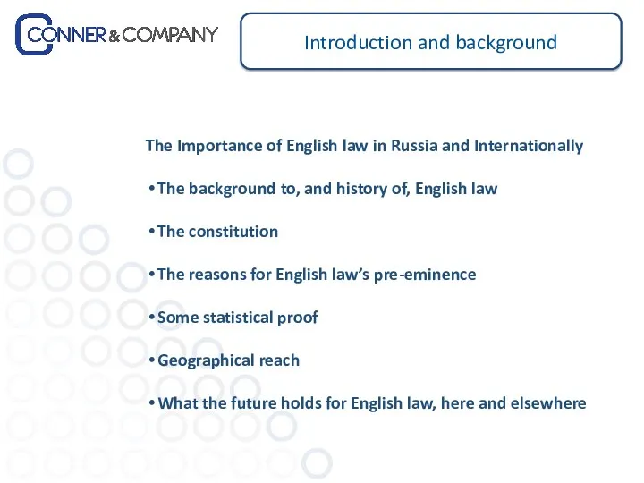 Introduction and background The Importance of English law in Russia