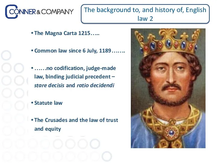 The background to, and history of, English law 2 The