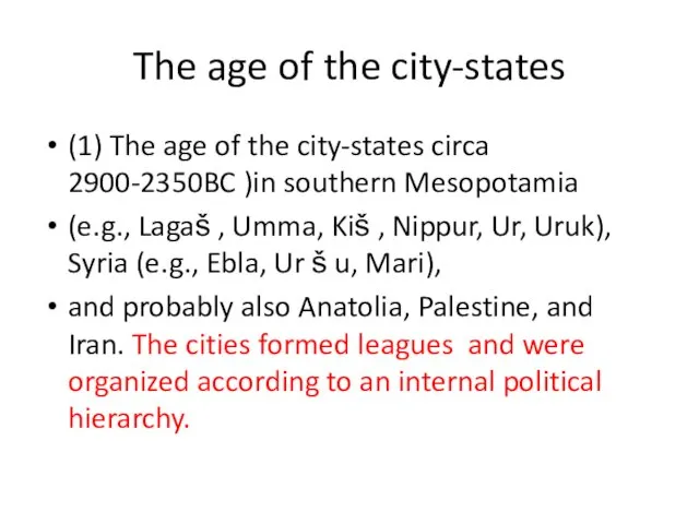 The age of the city-states (1) The age of the