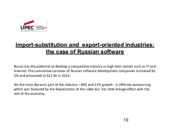 Import-substitution and export-oriented industries: the case of Russian software Russia