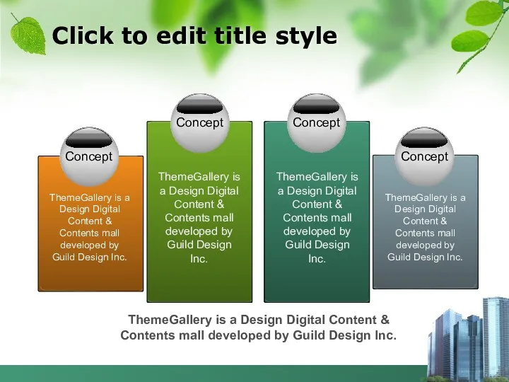 Click to edit title style ThemeGallery is a Design Digital