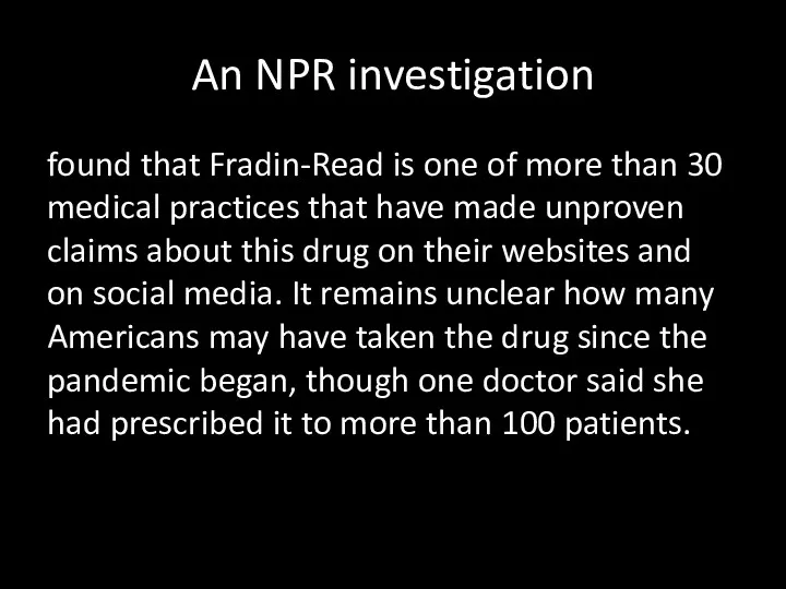 An NPR investigation found that Fradin-Read is one of more than 30 medical