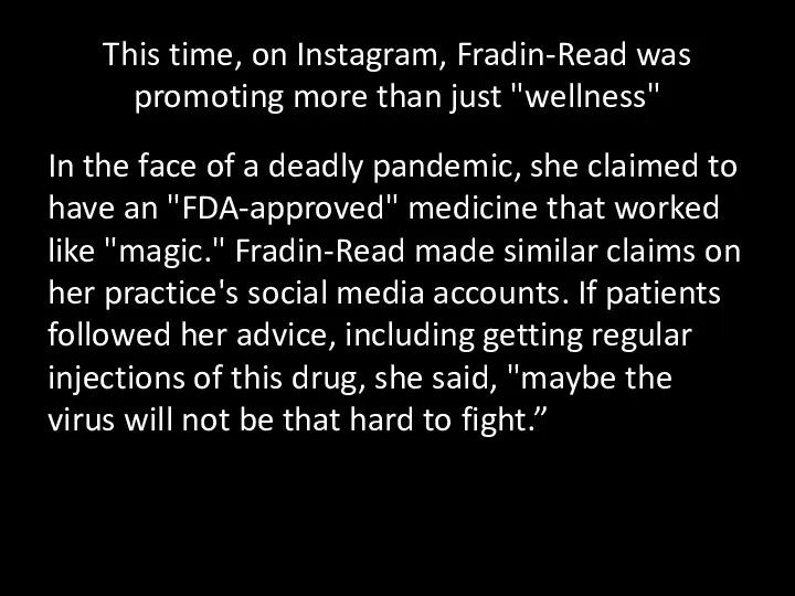 This time, on Instagram, Fradin-Read was promoting more than just "wellness" In the