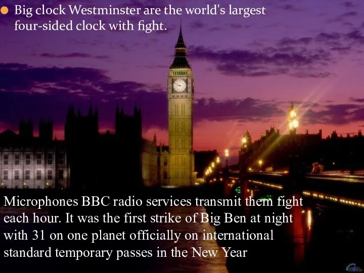 Big clock Westminster are the world's largest four-sided clock with