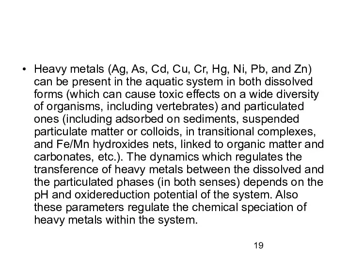 Heavy metals (Ag, As, Cd, Cu, Cr, Hg, Ni, Pb,