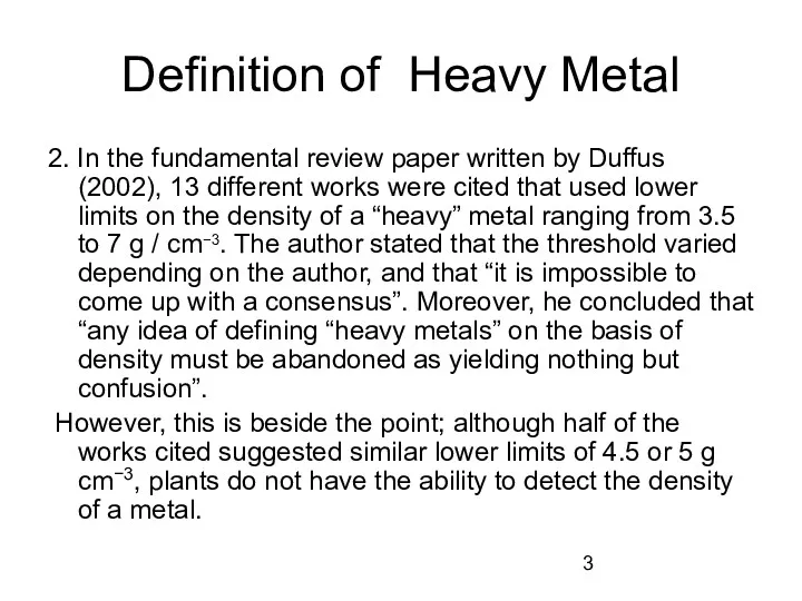 Definition of Heavy Metal 2. In the fundamental review paper