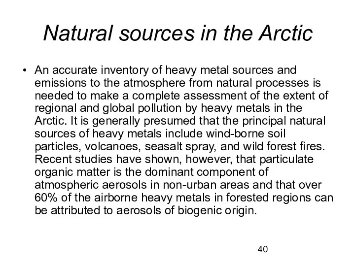 Natural sources in the Arctic An accurate inventory of heavy