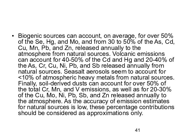 Biogenic sources can account, on average, for over 50% of