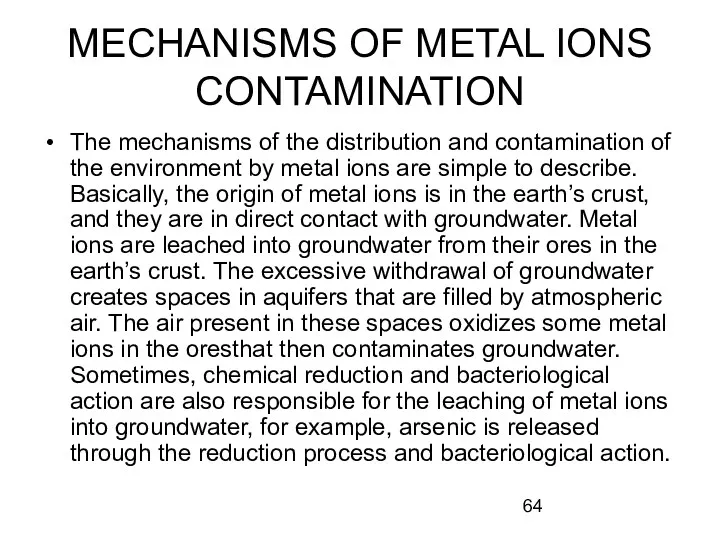 MECHANISMS OF METAL IONS CONTAMINATION The mechanisms of the distribution