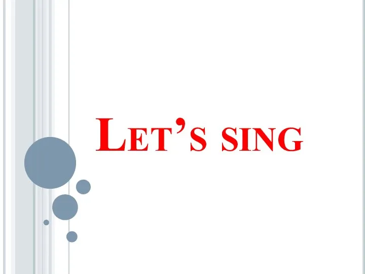 Let’s sing