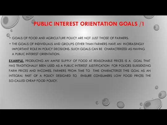 PUBLIC INTEREST ORIENTATION GOALS /1 GOALS OF FOOD AND AGRICULTURE