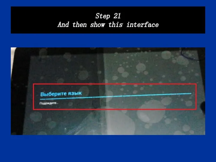 Step 21 And then show this interface