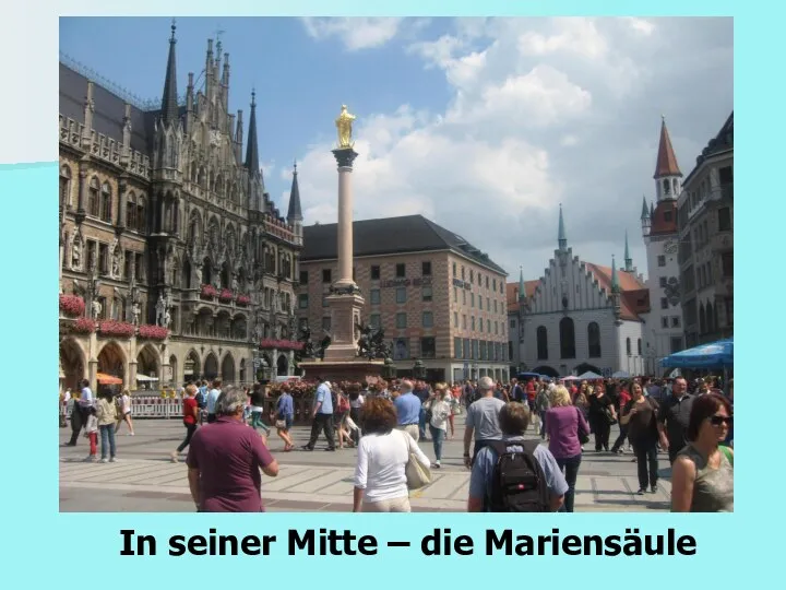 In seiner Mitte – die Mariensäule