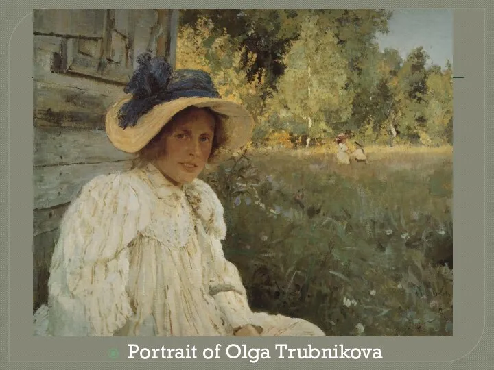 Portrait of Olga Trubnikova