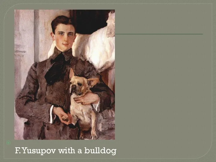 F. Yusupov with a bulldog