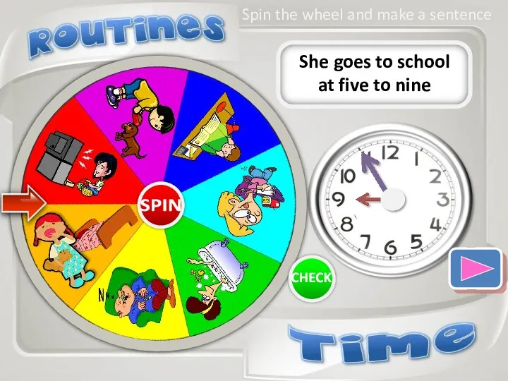 She goes to school at five to nine Spin the wheel and make a sentence