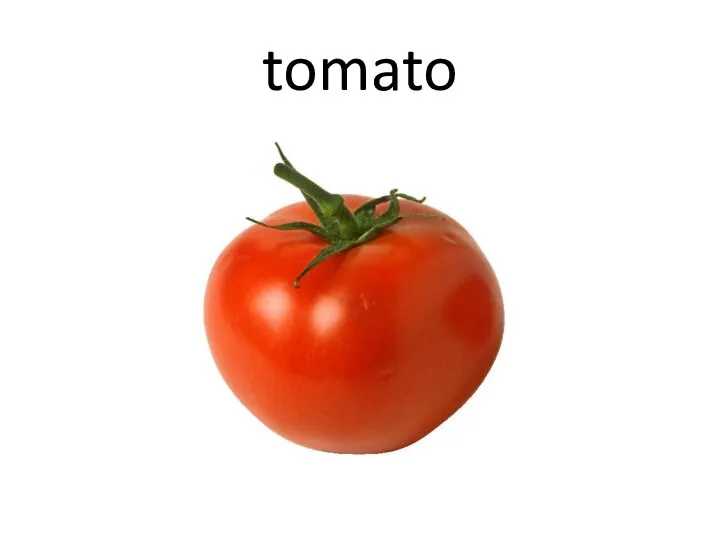 tomato