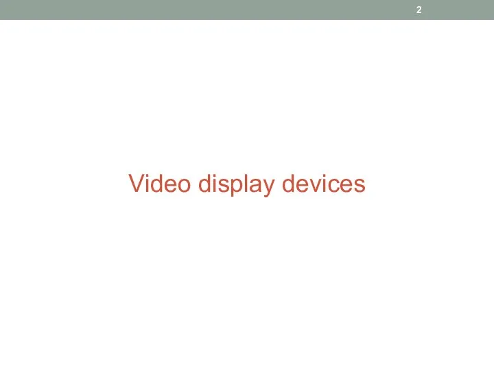 Video display devices