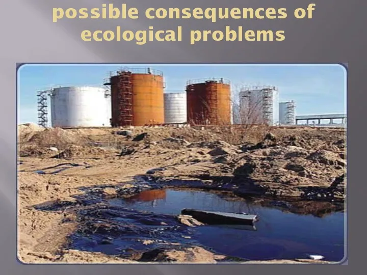 possible consequences of ecological problems