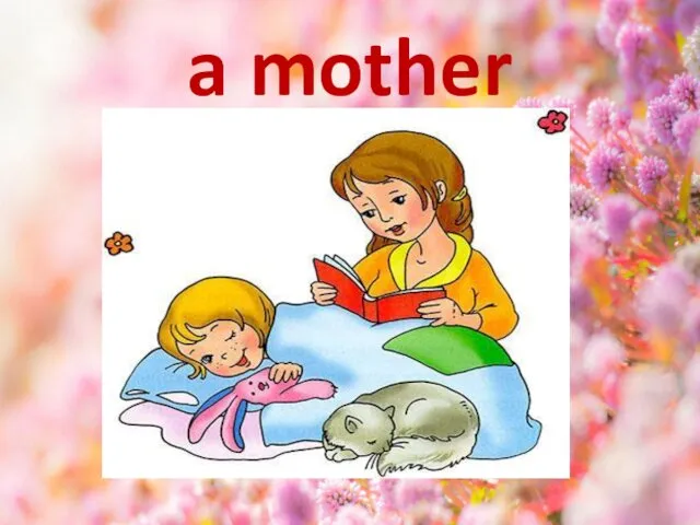 a mother