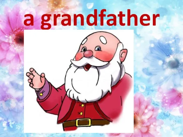 a grandfather