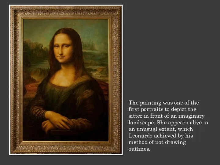 The painting was one of the first portraits to depict