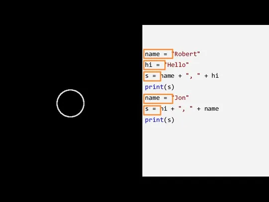 Резюме Оператор присваивания задает значение переменной. Теория name = "Robert" hi = "Hello"
