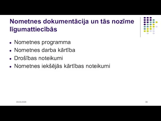 Nometnes programma Nometnes darba kārtība Drošības noteikumi Nometnes iekšējās kārtības