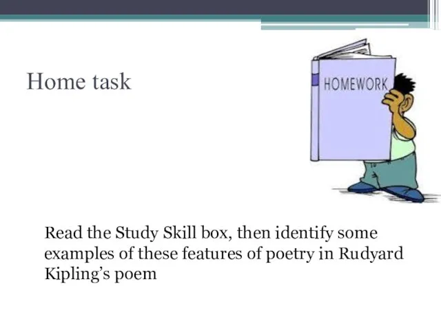 Home task Read the Study Skill box, then identify some