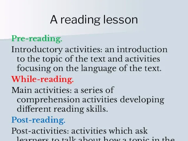 A reading lesson Pre-reading. Introductory activities: an introduction to the topic of the