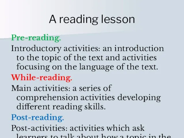 A reading lesson Pre-reading. Introductory activities: an introduction to the