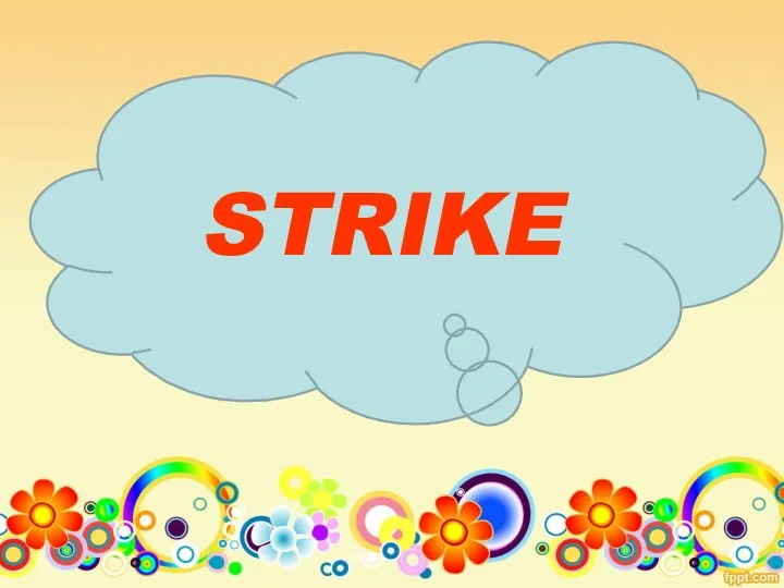 STRIKE