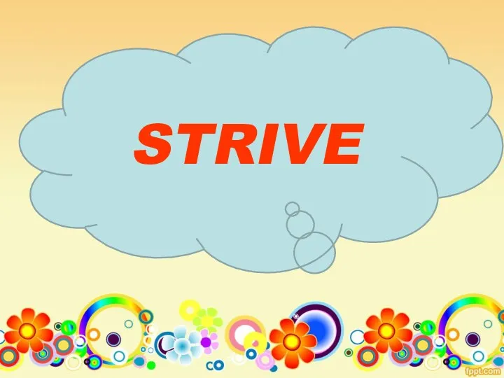 STRIVE