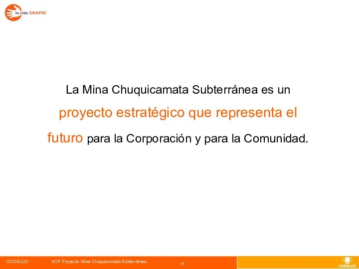 La Mina Chuquicamata Subterránea es un proyecto estratégico que representa el futuro para