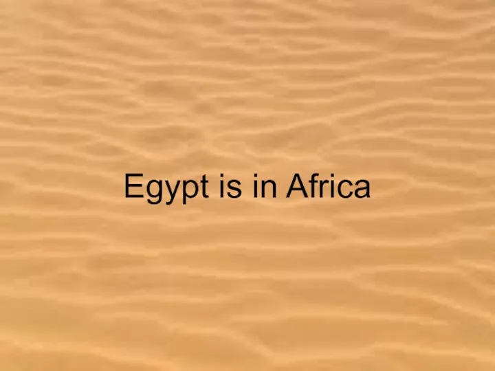 Egypt is in Africa