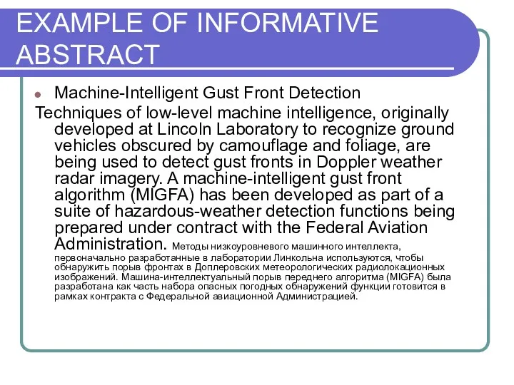 EXAMPLE OF INFORMATIVE ABSTRACT Machine-Intelligent Gust Front Detection Techniques of