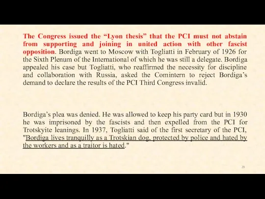 The Congress issued the “Lyon thesis” that the PCI must not abstain from