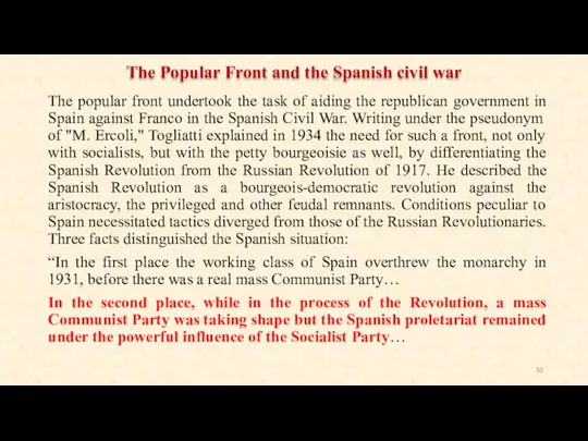 The popular front undertook the task of aiding the republican government in Spain