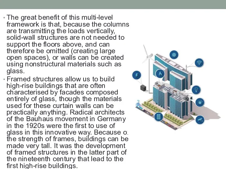 The great benefit of this multi-level framework is that, because