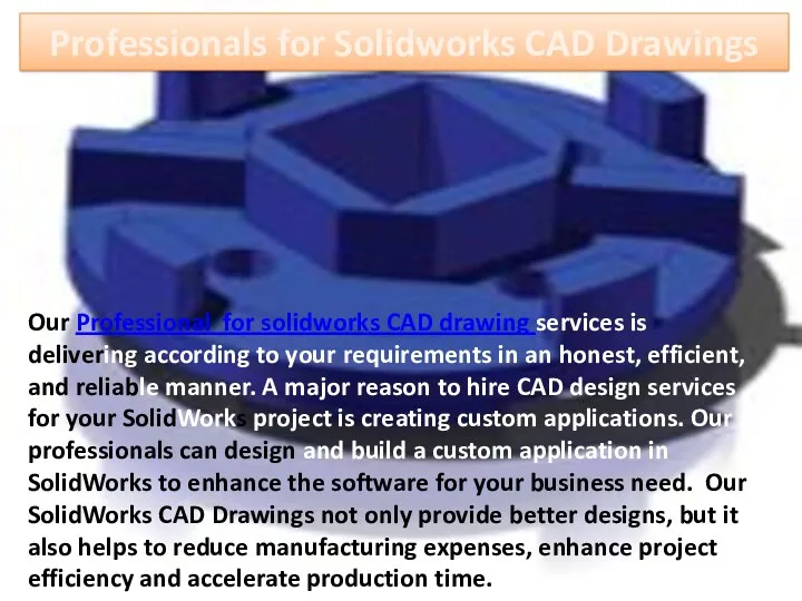 Professionals for Solidworks CAD Drawings Our Professional for solidworks CAD